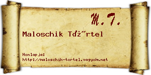 Maloschik Törtel névjegykártya
